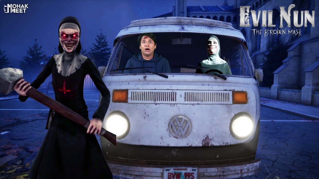 EVIL NUN : VAN ESCAPE - THE BROKEN MASK GAMEPLAY #2 | HORROR GAME | HALLOWEEN || MOHAK MEET