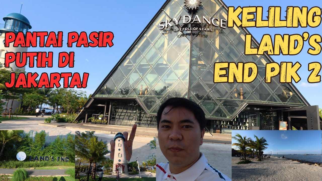 MENIKMATI SENJA RAMAI DI LAND'S END PIK 2 | PANTAI PALING HITS JAKARTA
