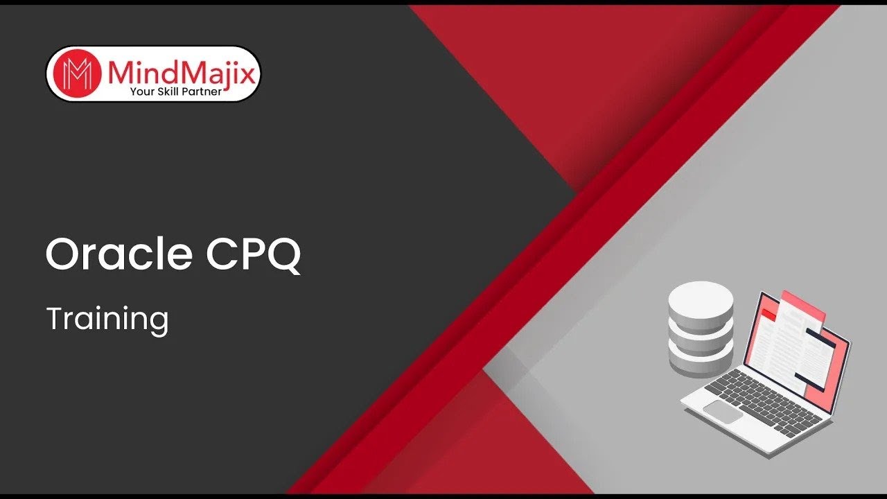 Oracle CPQ Training | Oracle CPQ Certification Course Demo | What is Oracle CPQ | MindMajix