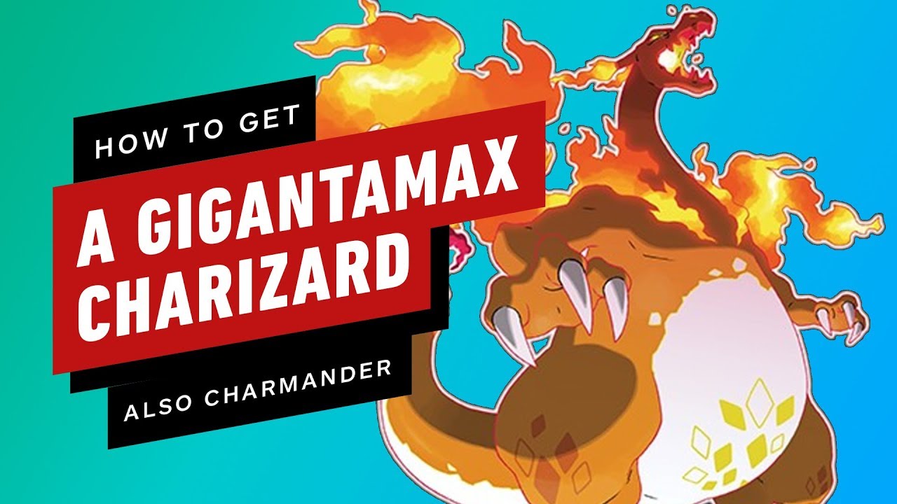 How to Get a Gigantamax Charizard in Pokemon Sword and Shield