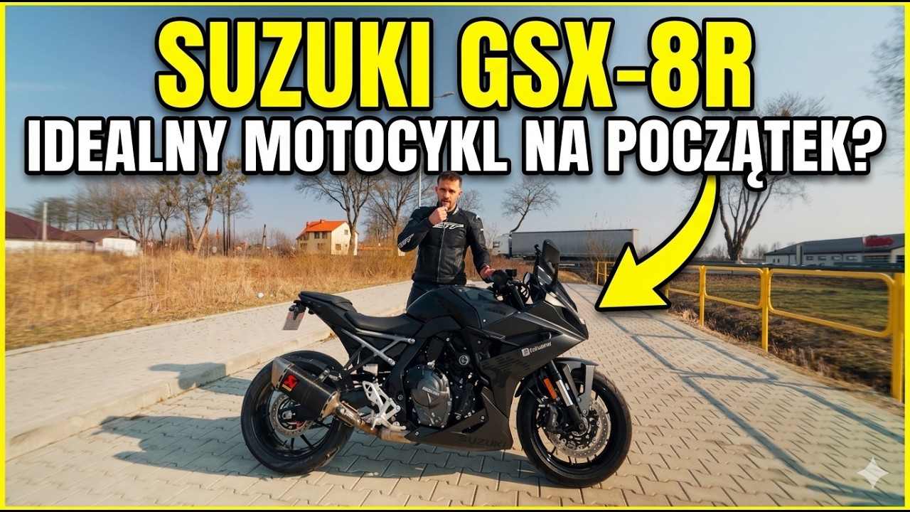 Idealny motocykl na początek ? Suzuki GSX 8R