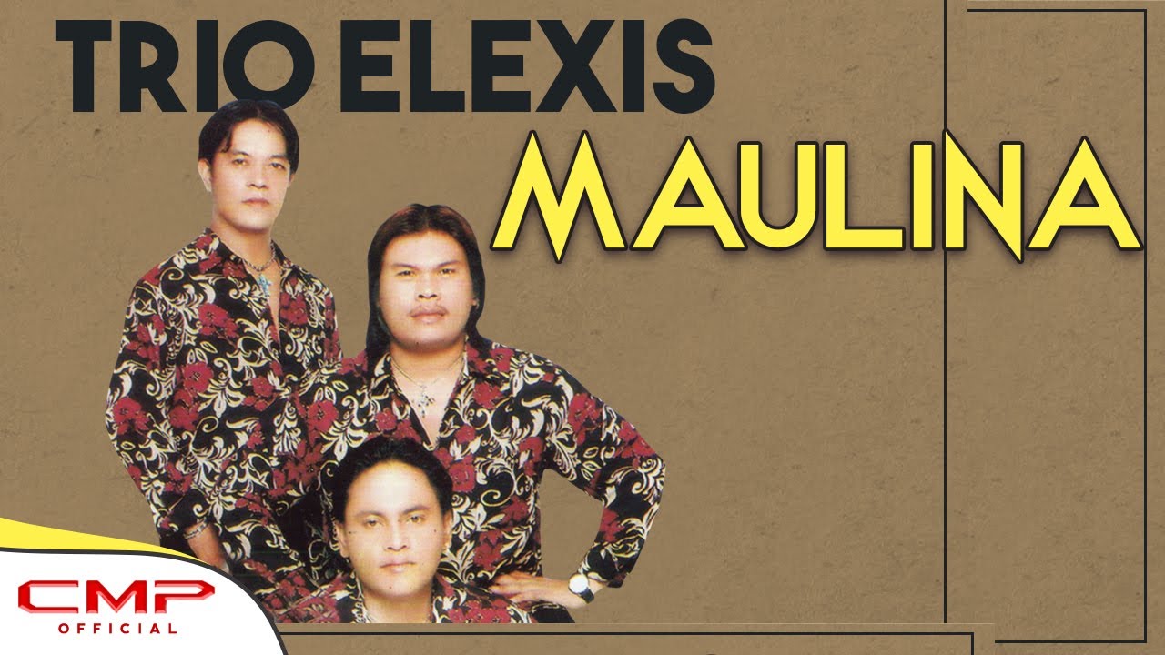 Trio Elexis - Maulina (Official Music Video)