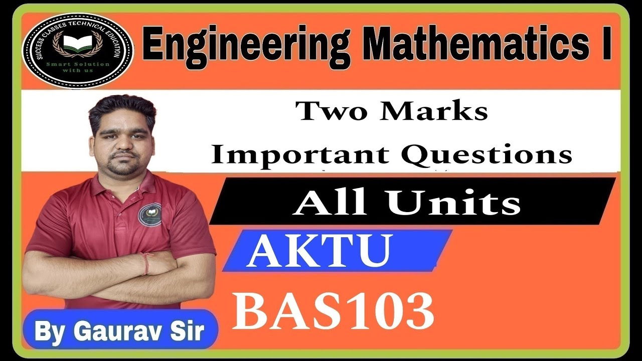 Engineering Mathematics I | All Units 2 Marks Important Questions  | BAS103 | AKTU | By Gaurav Sir