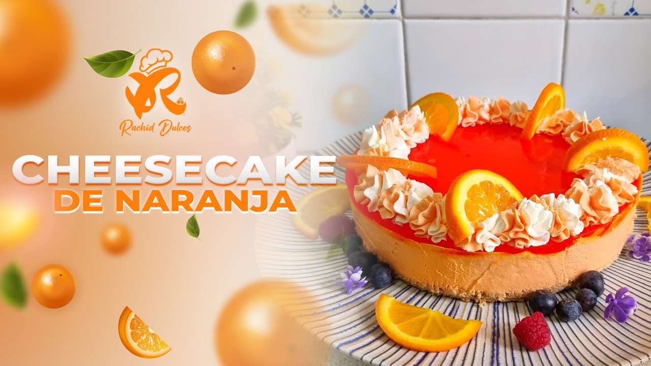 CHEESECAKE DE NARANJA 🍊 (4K) CHEESECAKE À L'ORANGE 🍊