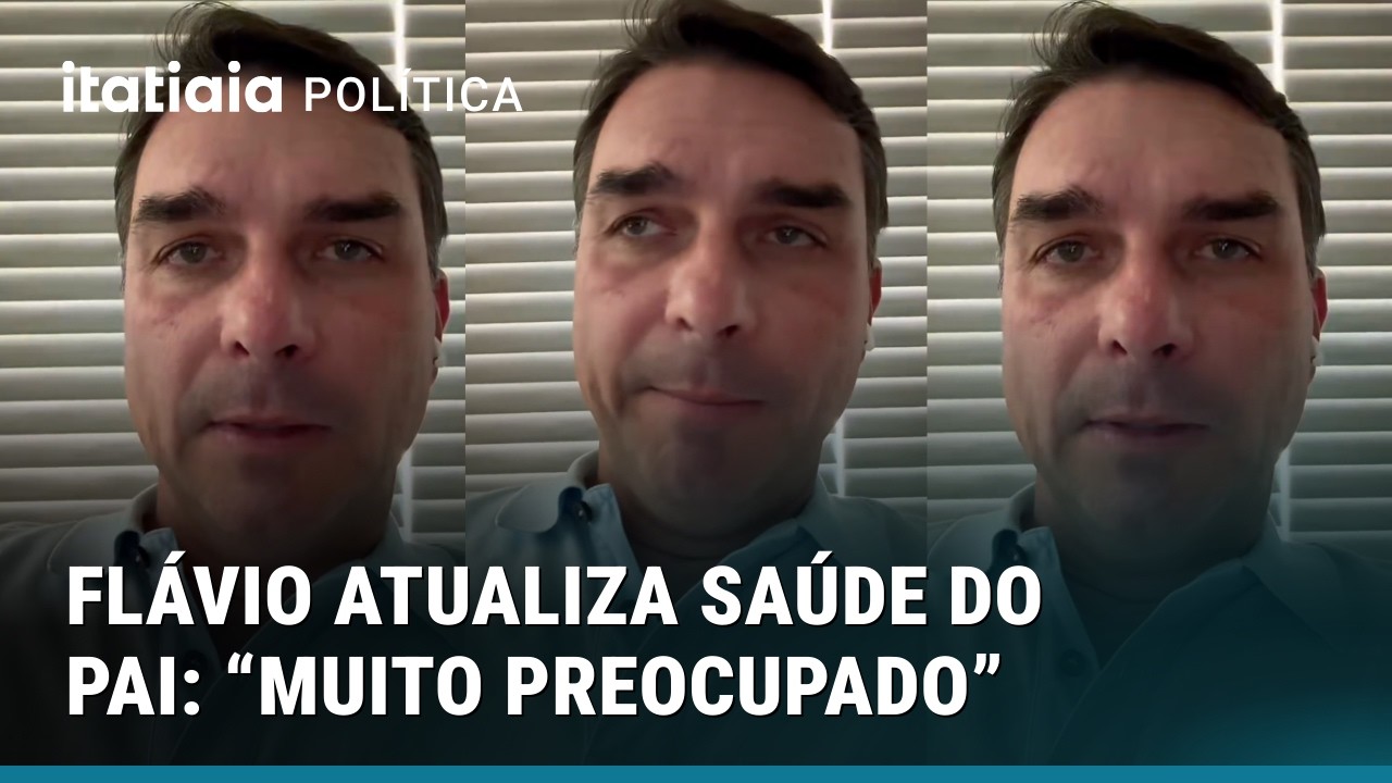 FLÁVIO BOLSONARO ATUALIZA ESTADO DE SAÚDE DO PAI: “MUITO PREOCUPADO”