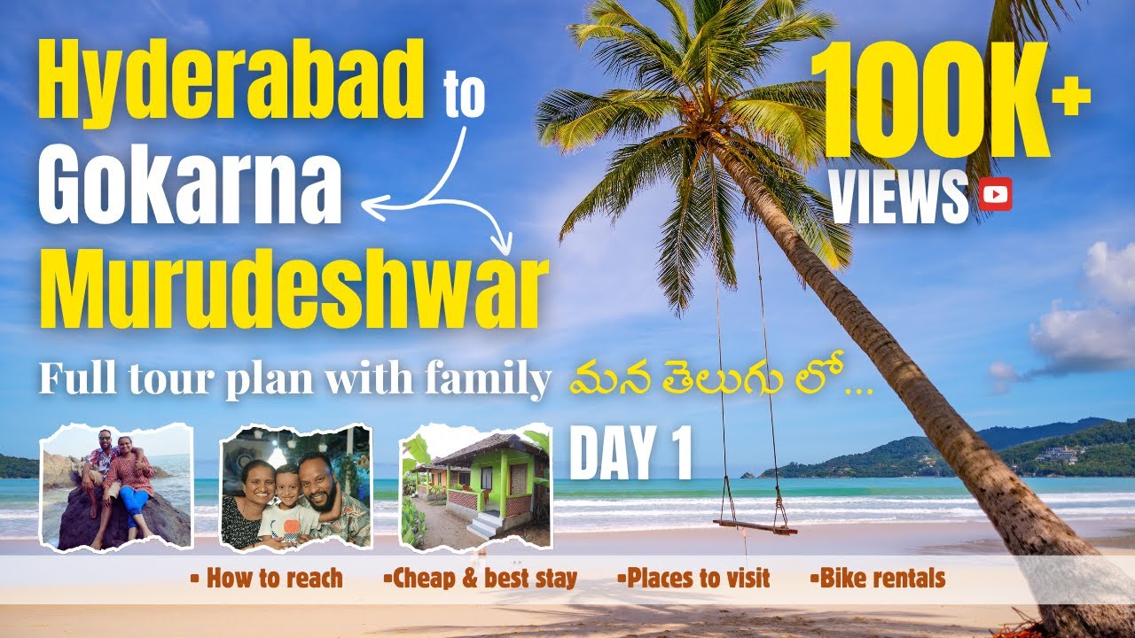 Hyderabad to Gokarna | Gokarna full tour plan in telugu | Day1 in #gokarna | #telugutraveller