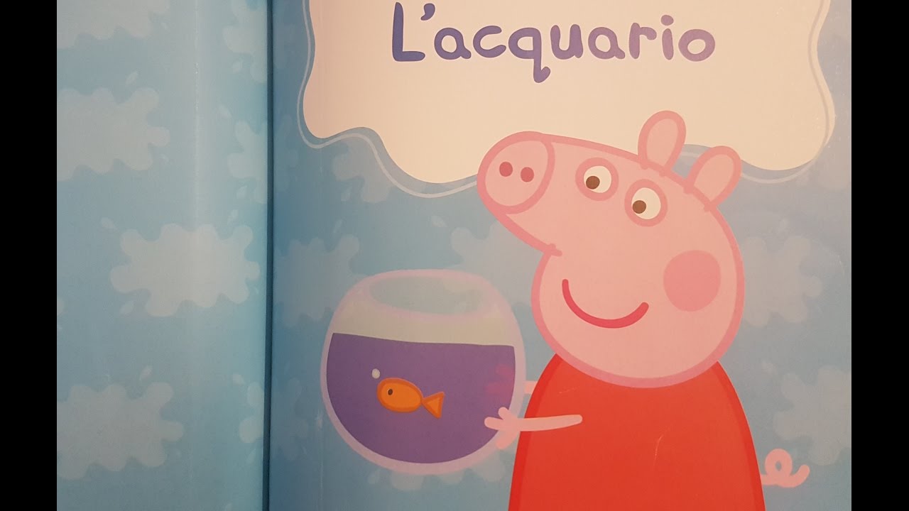 Il libro della storie di Peppa Pig - L'acquario