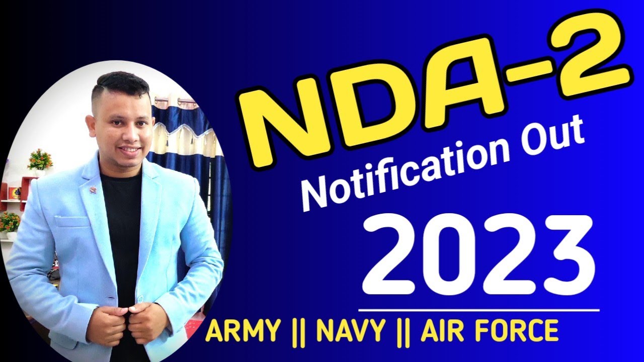 NDA 2 Notification 2023 || Exam Date Out || NDA 2 Recruitment 2023