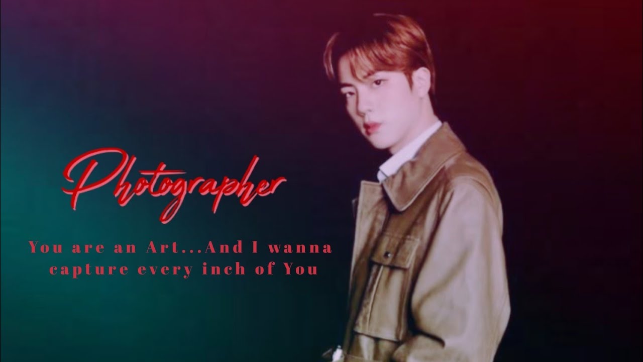 BTS Jin Oneshot: Photographer 🔞 use headphones