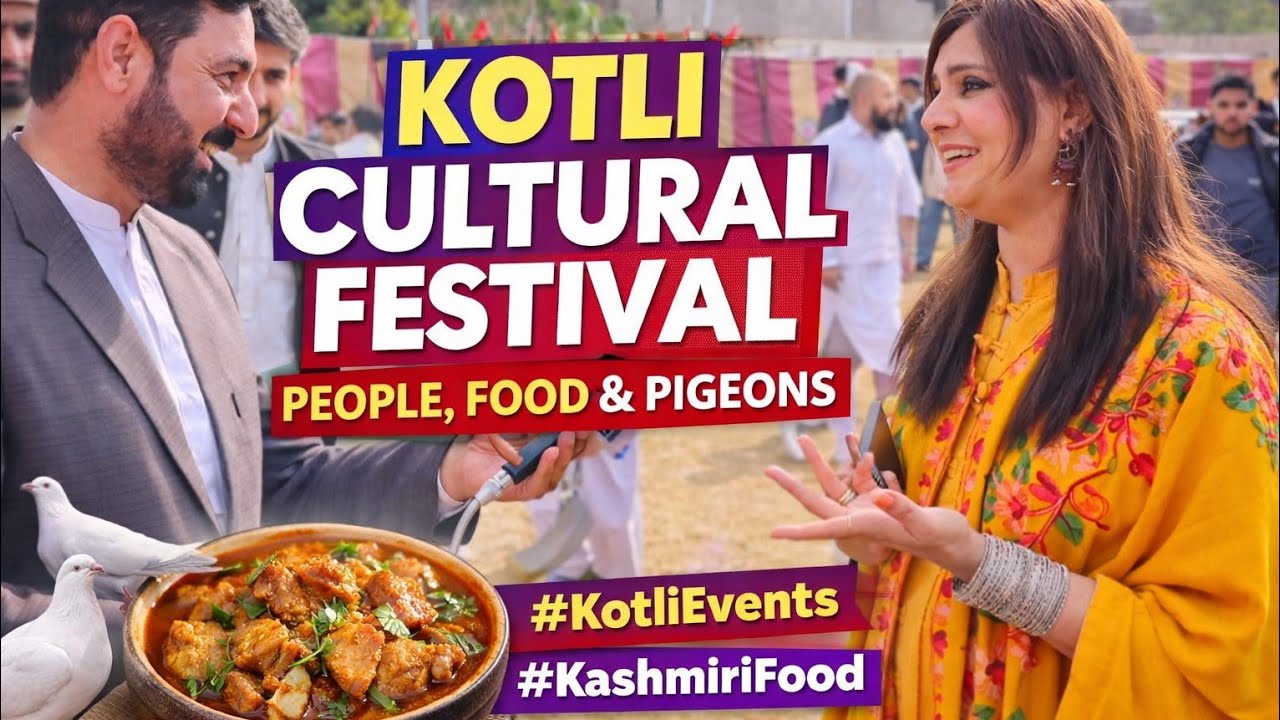 Kotli Cultural Festival 2026 | Colors, Culture & Kashmiri Food Festival