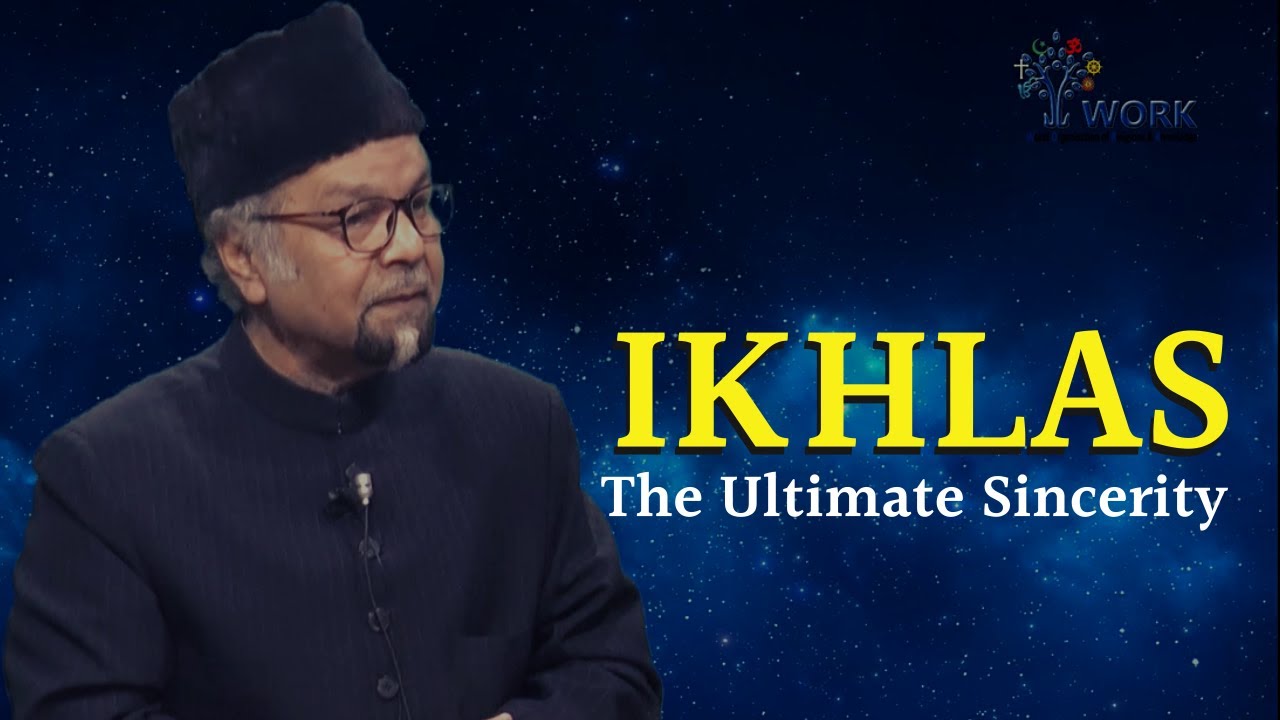 Ikhlas - The Ultimate Sincerity - Part 1 | Juma Khutbah by Allama Syed Abdullah Tariq