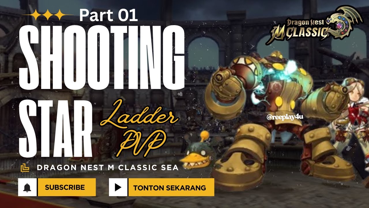 Dragon Nest M Classic SEA - Shooting Star Ladder PVP #1