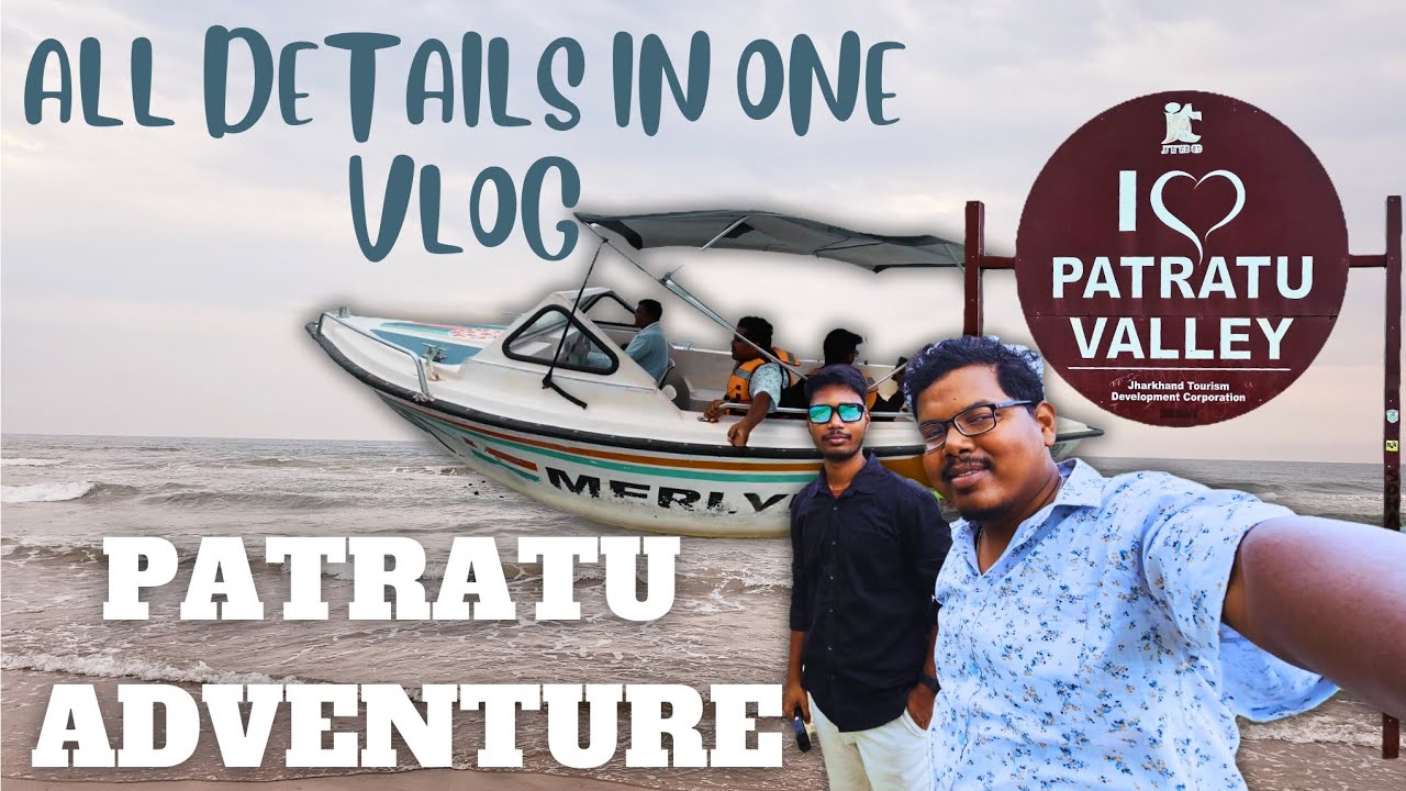 Patratu Valley Ranchi || Patratu Adventure || All price detail in one video @Dailyvlogsbyrohit