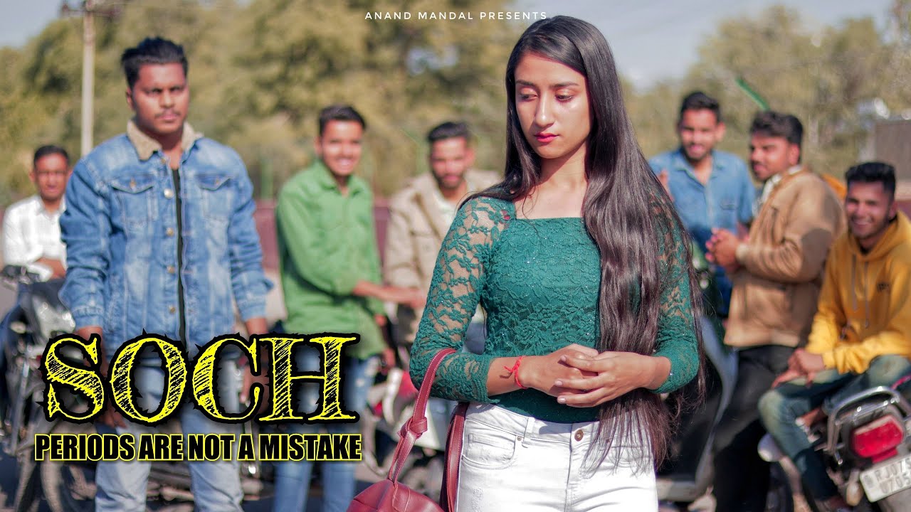 SOCH | Periods Are Not A Mistake | Anand Mandal
