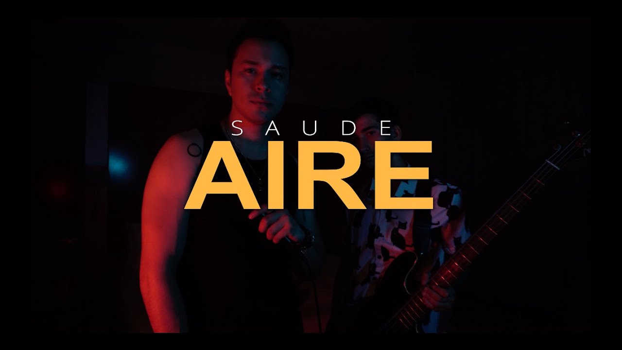 Saude - Aire (Videoclip oficial)