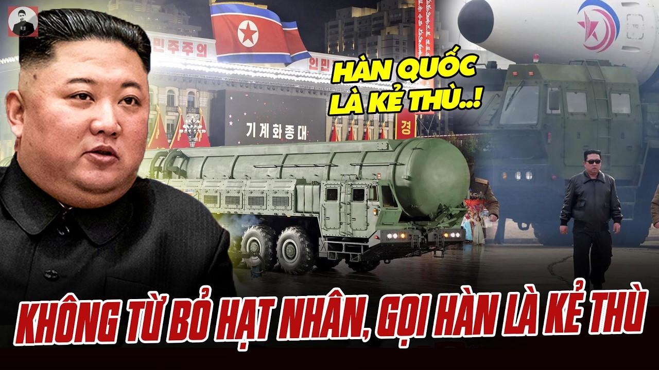 TRIỀU TI&Ecirc;N KHẲNG ĐỊNH KH&Ocirc;NG TỪ BỎ HẠT NH&Acirc;N, GỌI H&Agrave;N QUỐC L&Agrave; &ldquo;QUỐC GIA TH&Ugrave; ĐỊCH NHẤT&rdquo;