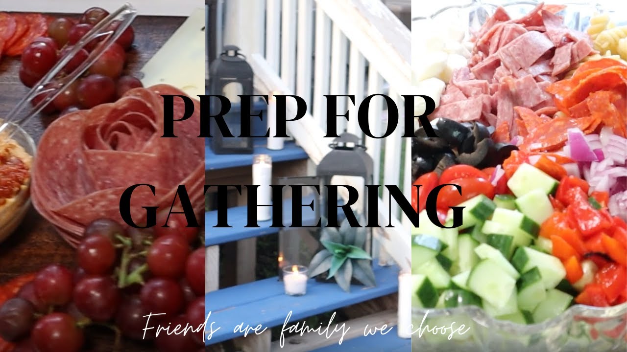 PREP FOR GATHERING