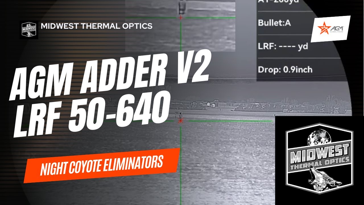 NEW! AGM Adder V2 LRF 50-640 Thermal Riflescope