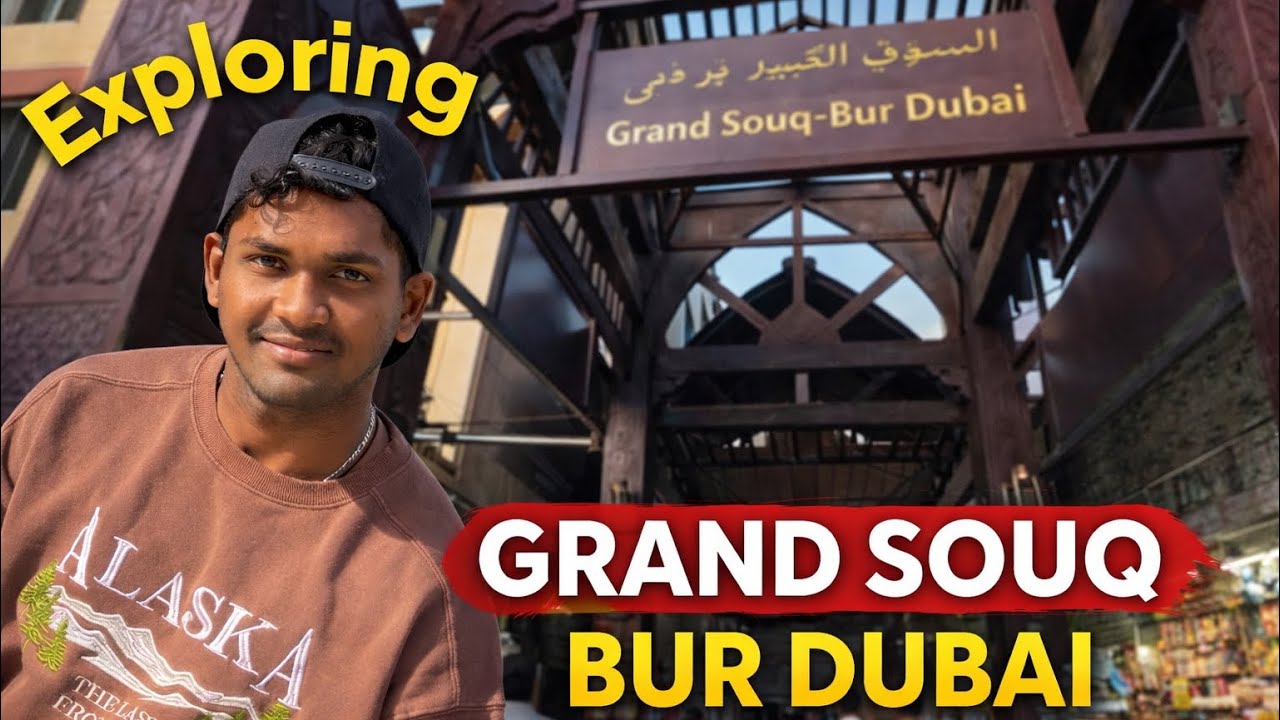 Let's see Grand souq Bur Dubai 