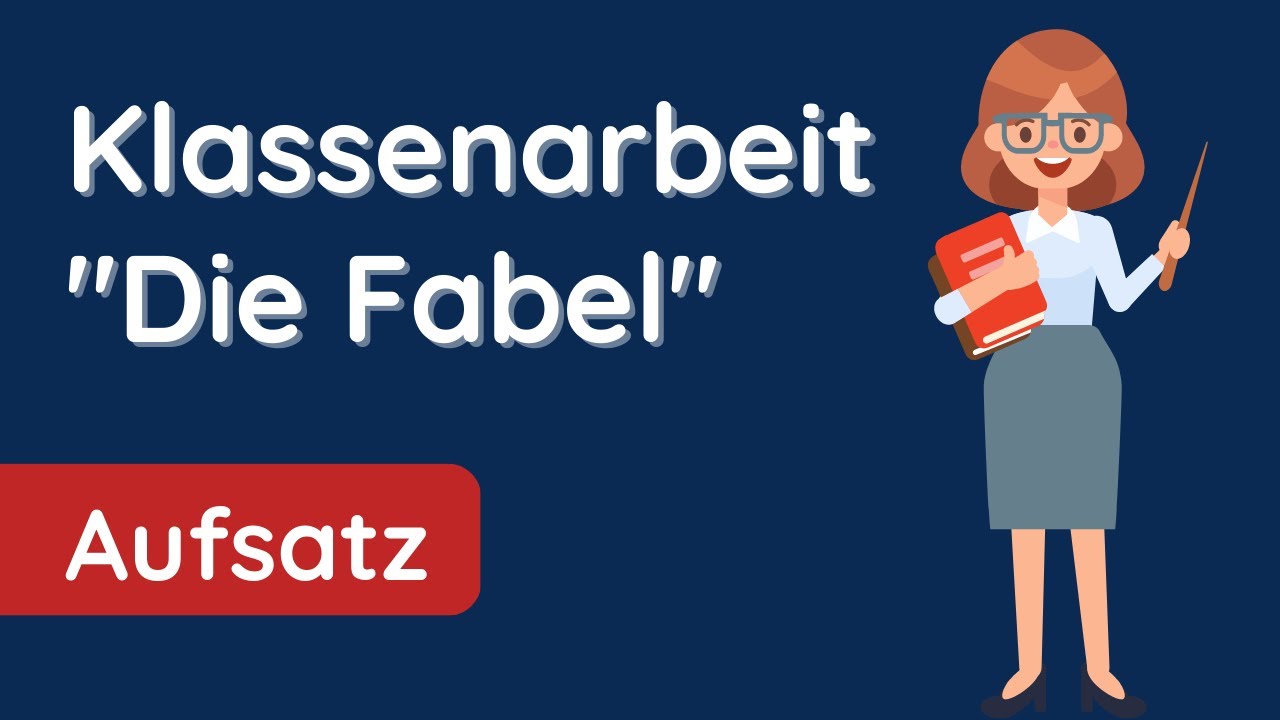 Fabel schreiben ✅  das musst du bei einer Klassenarbeit wissen