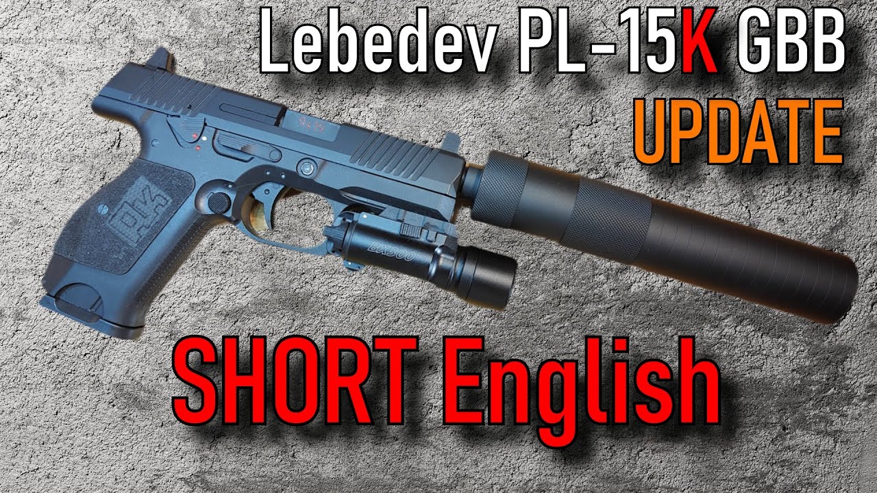 [Tech] Kizuna Works PL-15K GBB // English Short