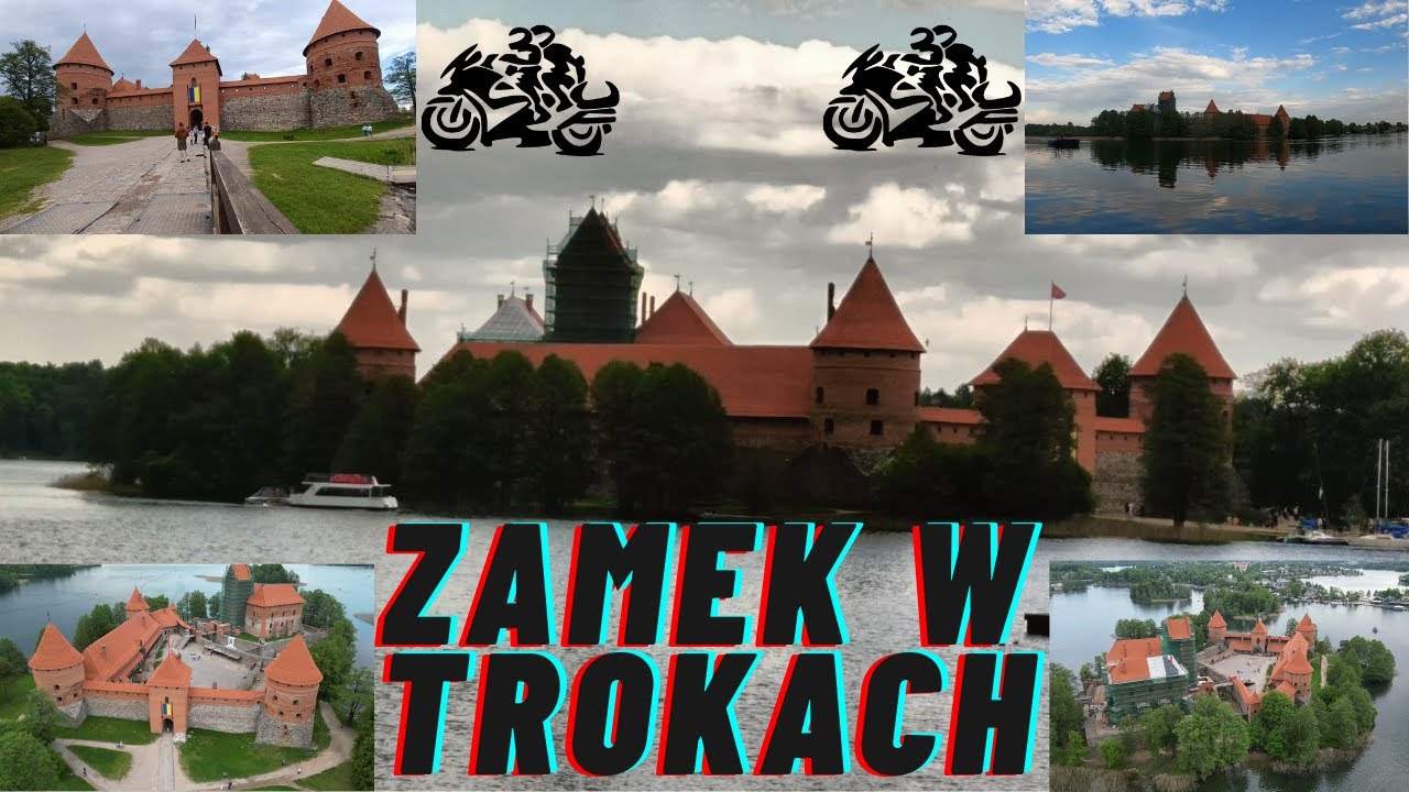 LITWA MOTOCYKLEM - ZAMEK W TROKACH