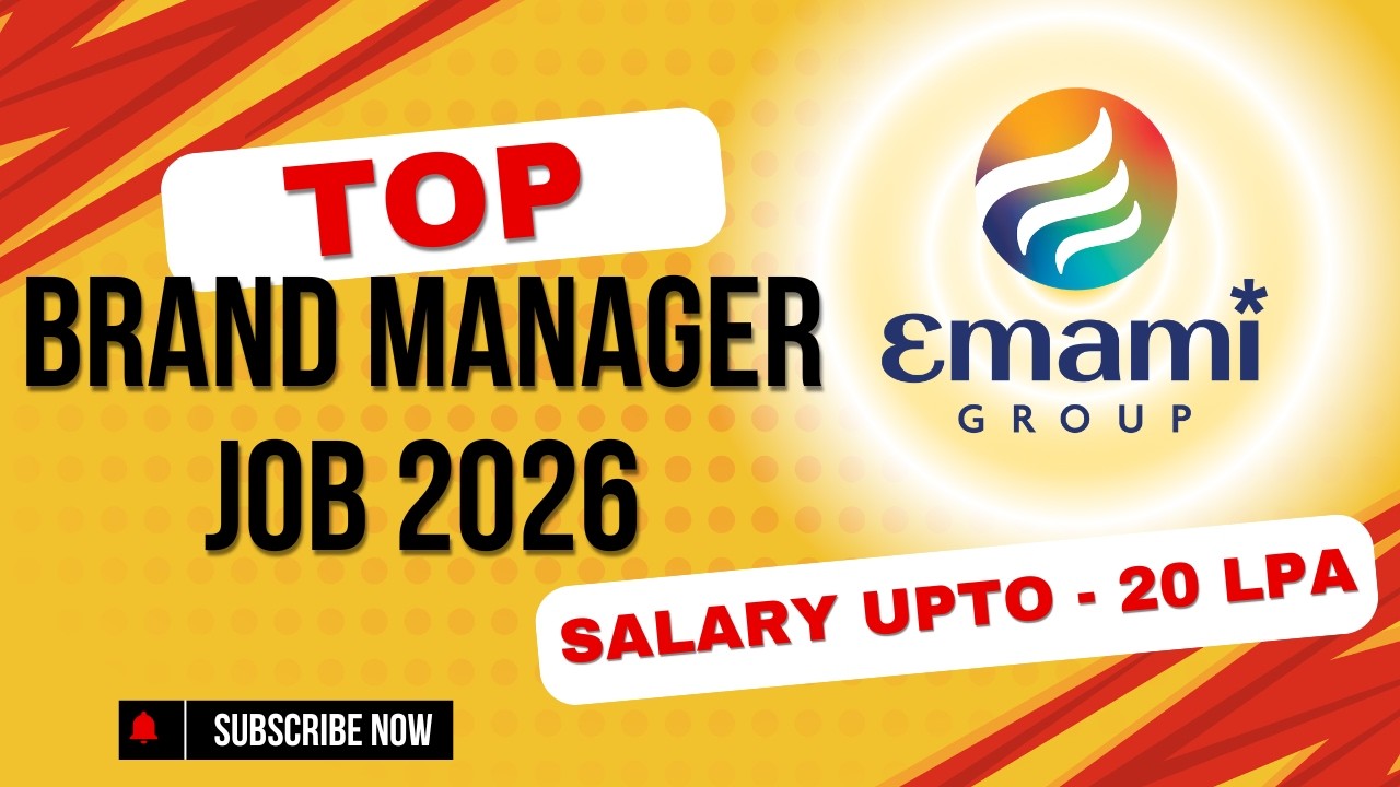 🔥 Emami Brand Manager & ABM Recruitment 2026 | Salary Upto 20 LPA Fixed