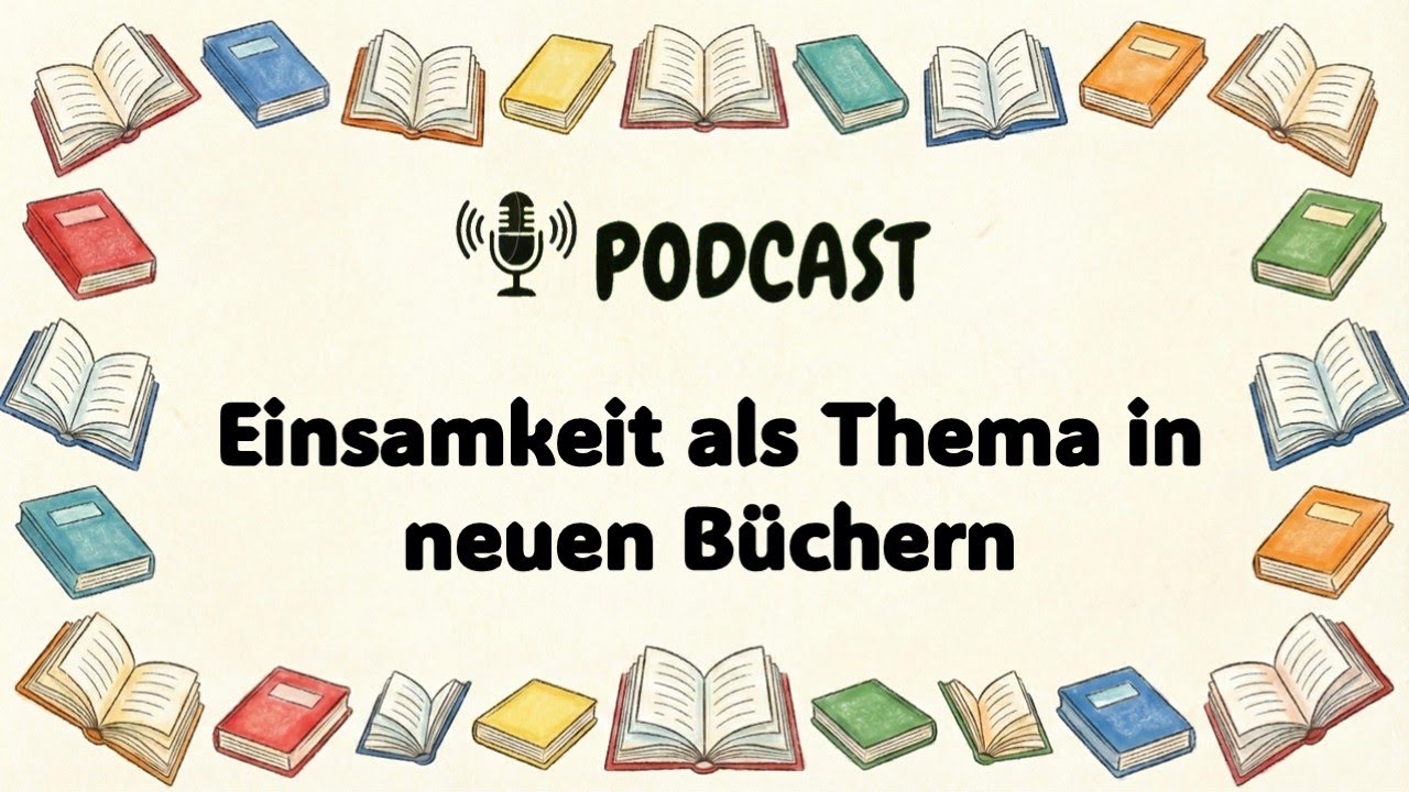 Einsamkeit als Thema in neuen Büchern