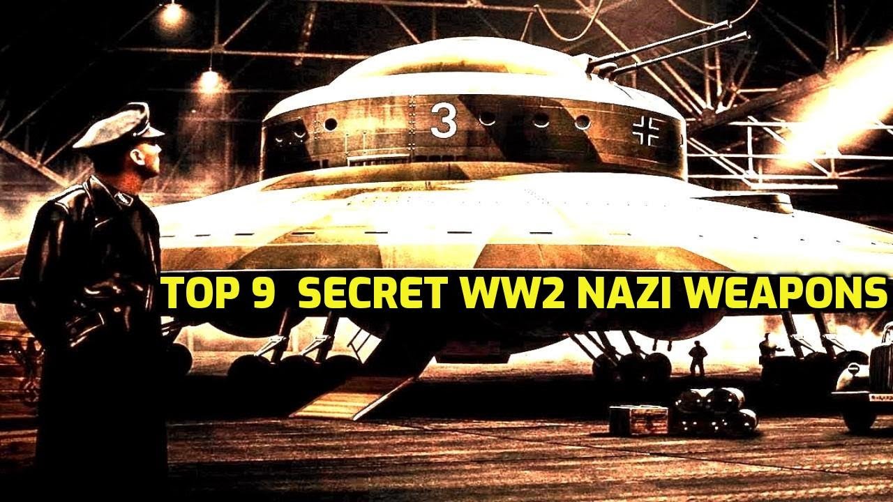 TOP 9 NAZI SPECIAL SECRET WEAPONS