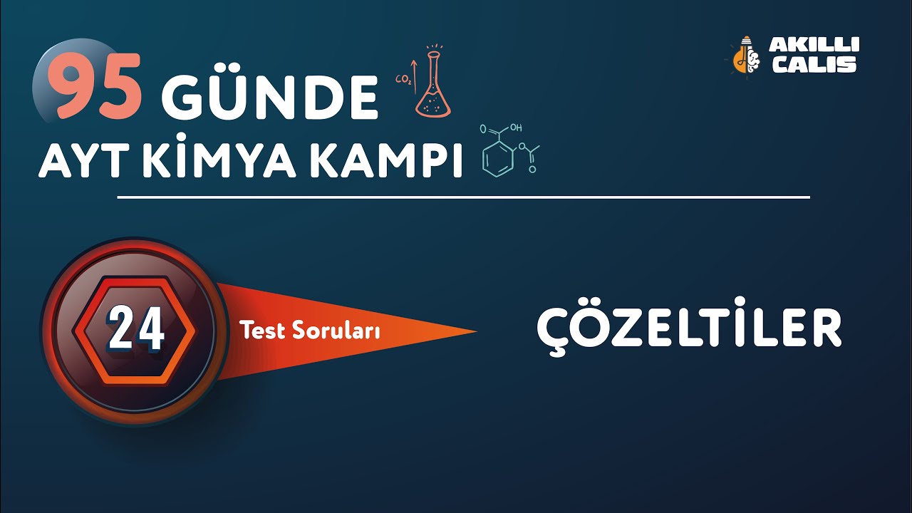24) Çözeltiler - Konu Sonu Test Soruları ve Çözümleri ÖSYM Tarzı  / 24. Gün