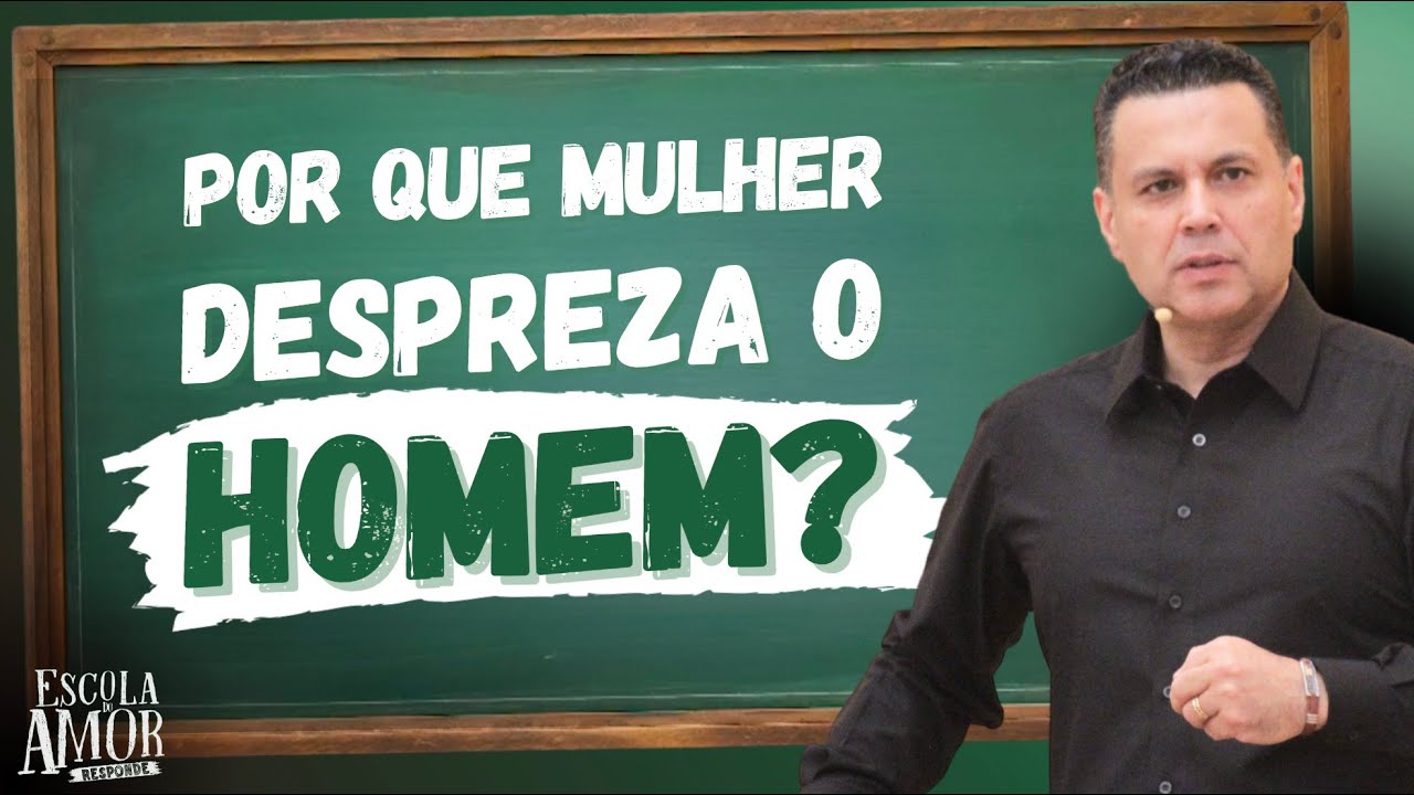 POR QUE MULHER DESPREZA O HOMEM QUE QUER DEMAIS?