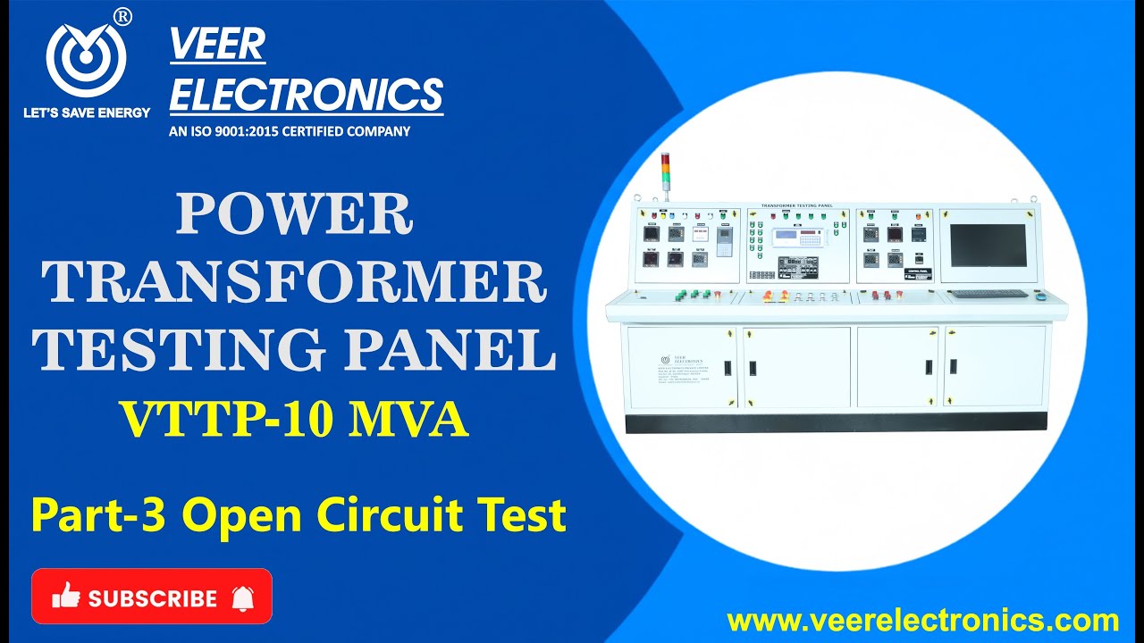 Open Circuit Test on Transformer | Complete Test Demonstration | Veer Electronics Private Limited