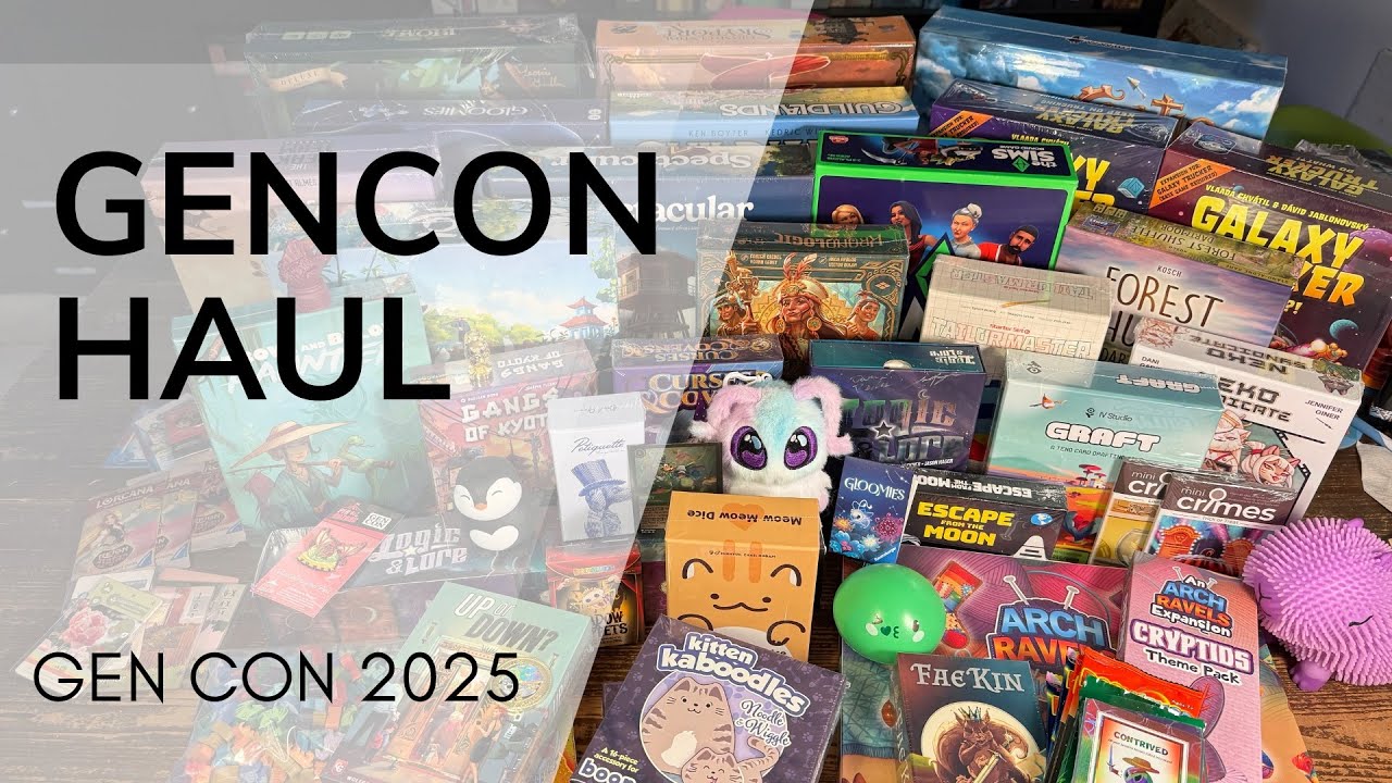 GenCon 2025 Haul!!