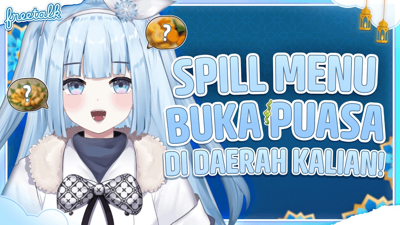 【FREETALK】Fuyu Mau Tau Makanan Yang Kalian Makan Apa!