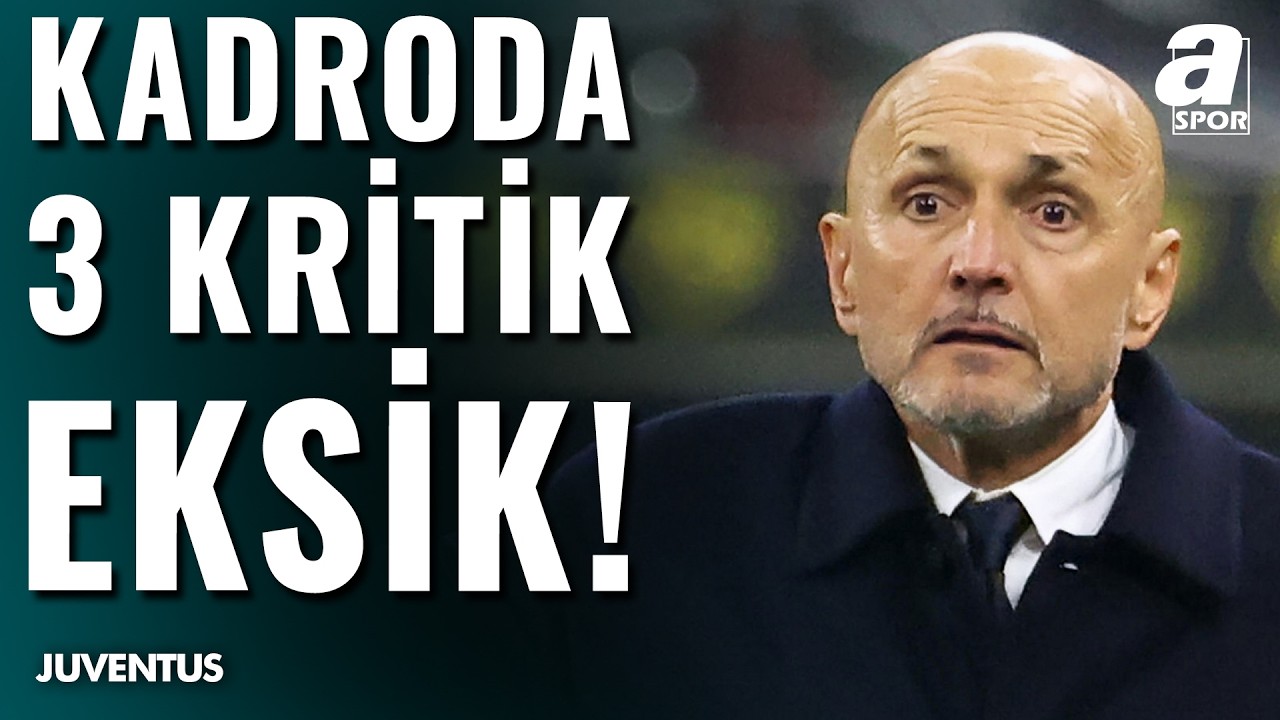 Juventus'un Galatasaray Maçı Kafilesi Belli Oldu! İşte Kadrodaki Eksikler