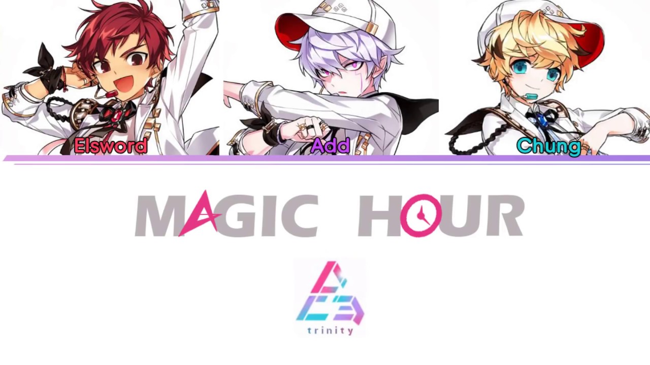 [Elsword Idol Project] trinityACE - Magic Hour (Color Coded Lyrics Han/Rom/Eng)