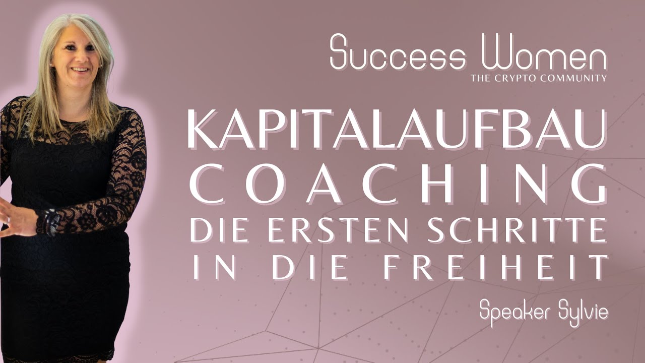 Kapitalaufbau Coaching - Die ersten Schritte in die finanzielle Freiheit #kapital