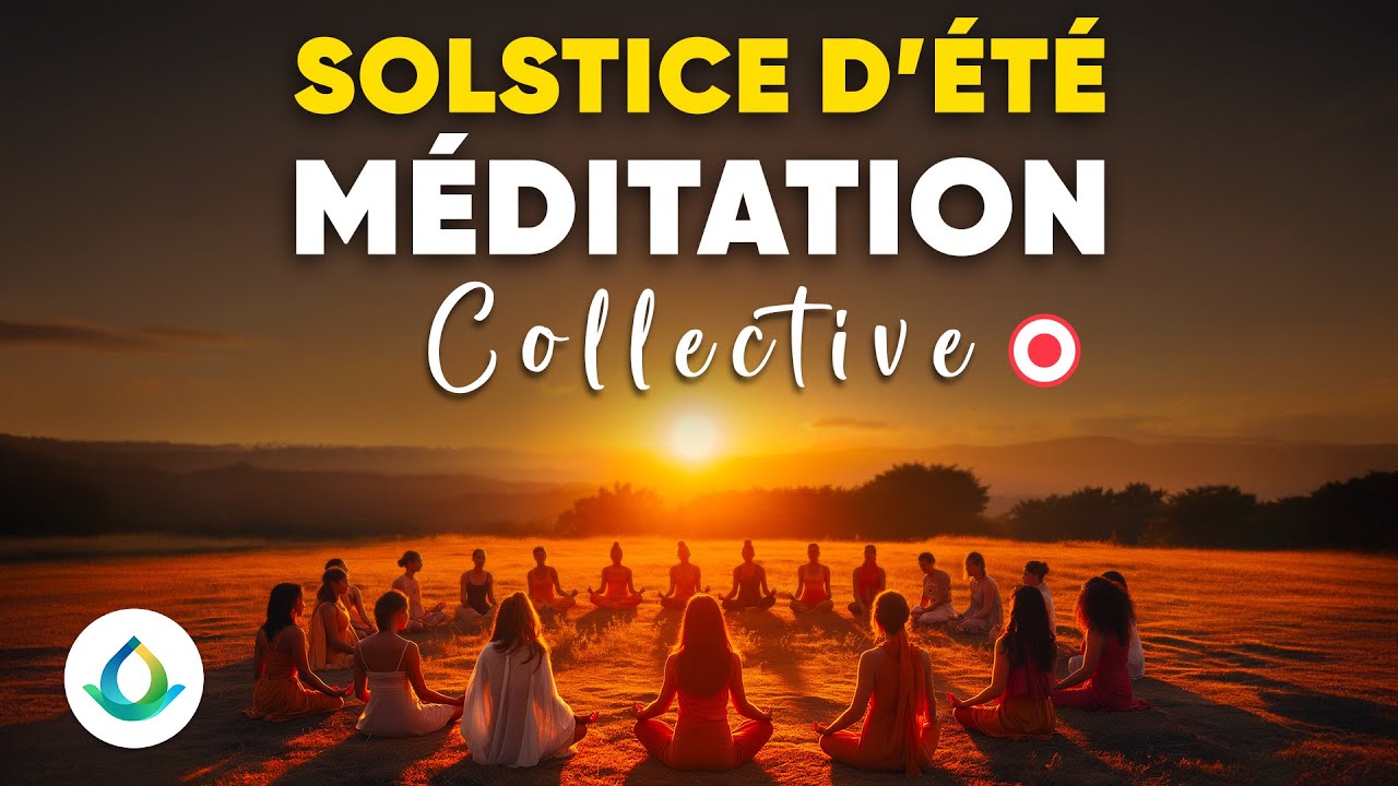 🔴 Solstice d'Été 2025 | Méditation Collective en Direct (+ Surprise 🎁)