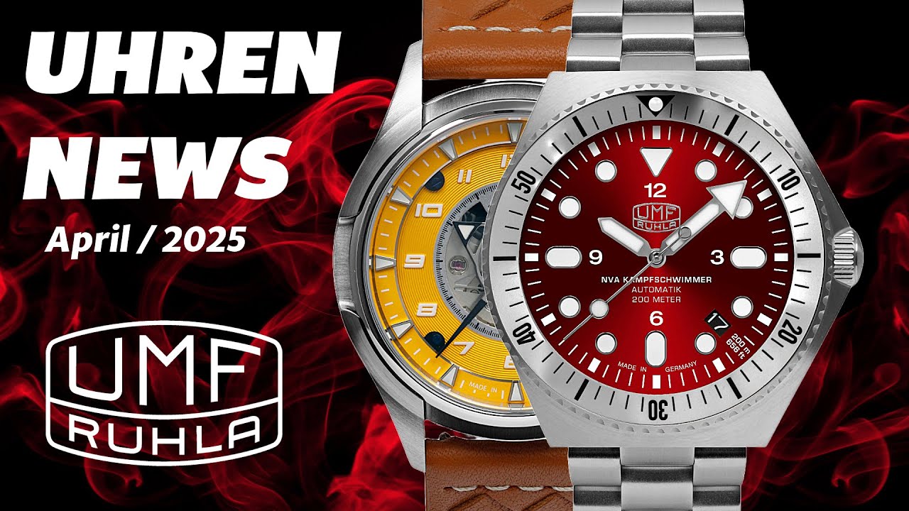 NEWS aus RUHLA April 2025 in 4K #watch #uhren