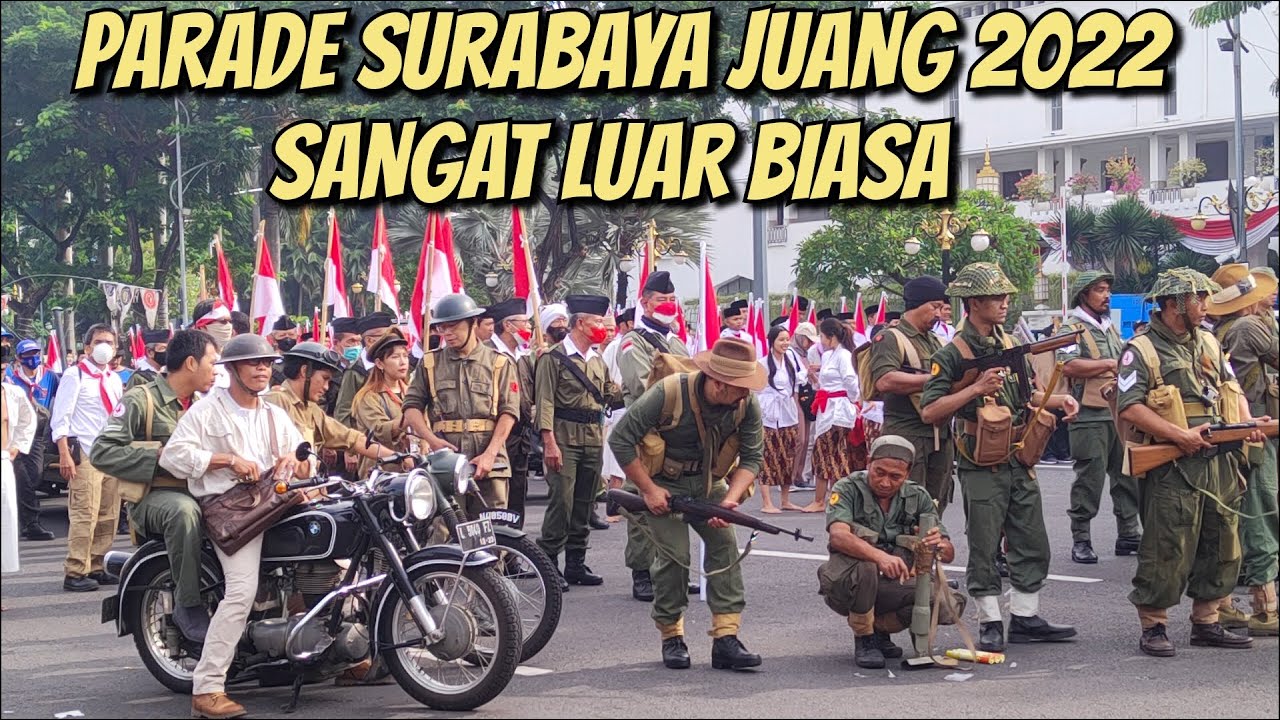 Parade Surabaya Juang November 2022 Sangat Luar Biasa | Cak Eri Cahyadi