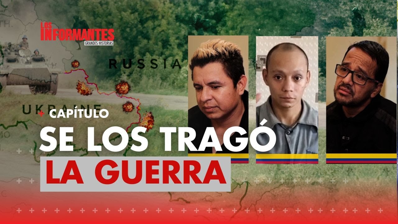 Colombianos desaparecidos en Ucrania: el drama de pelear una guerra ajena al otro lado del mundo