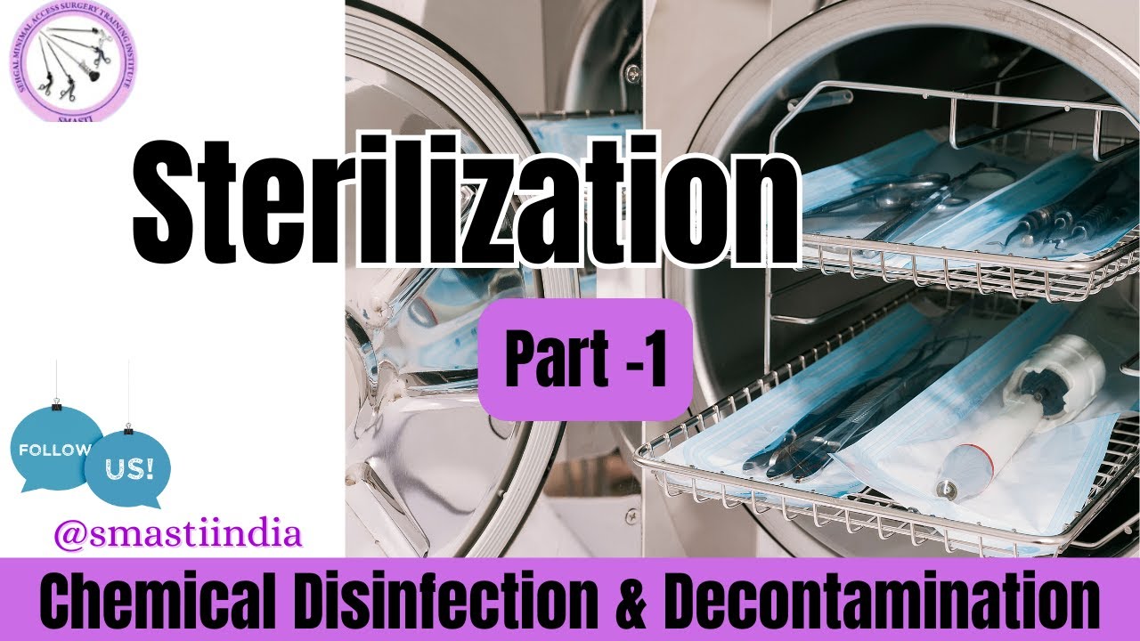 Sterlization  Chemical Disinfection & Decontamination | part 1 | @smastiindia
