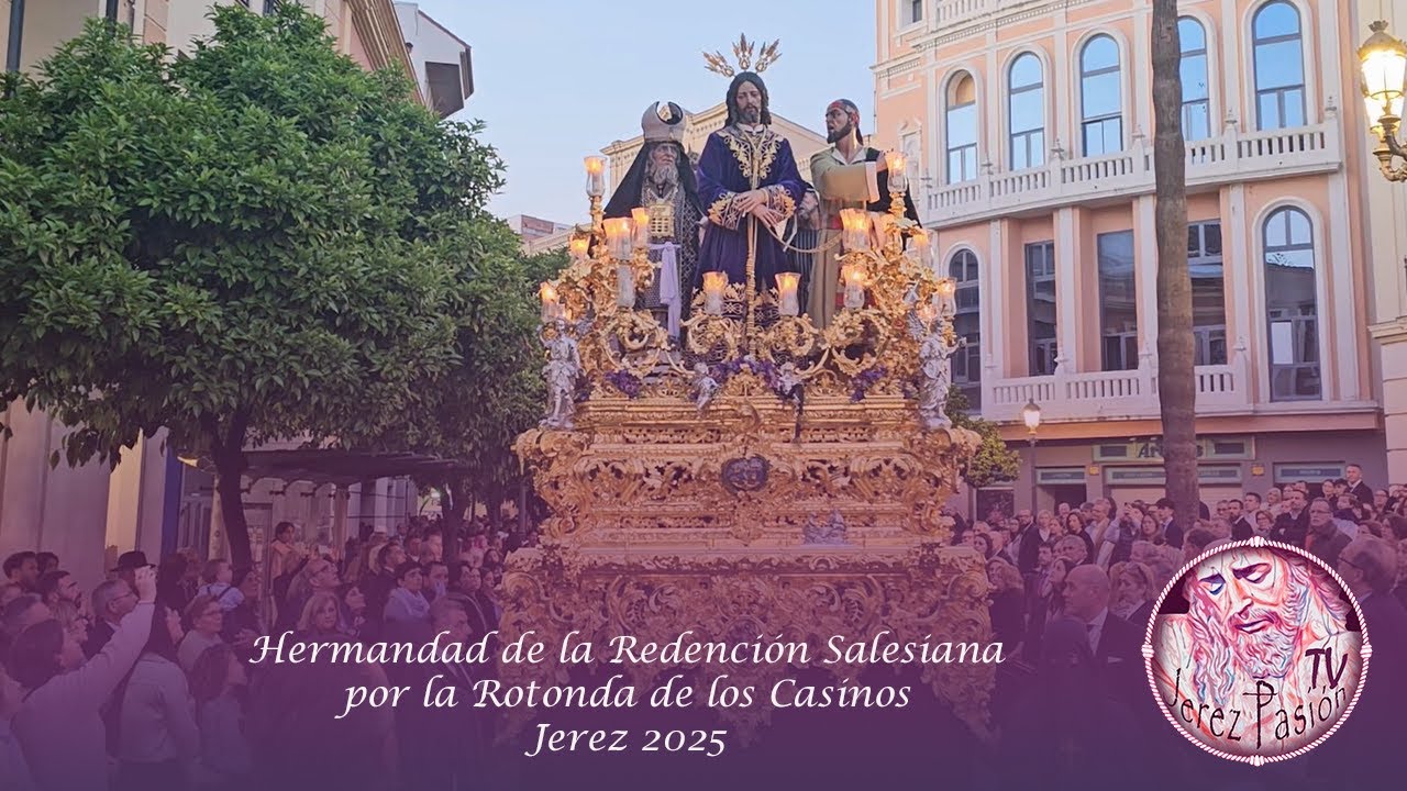 Hdad. de la Redención Salesiana por la Rotonda de los Casinos | Jerez Pasión TV