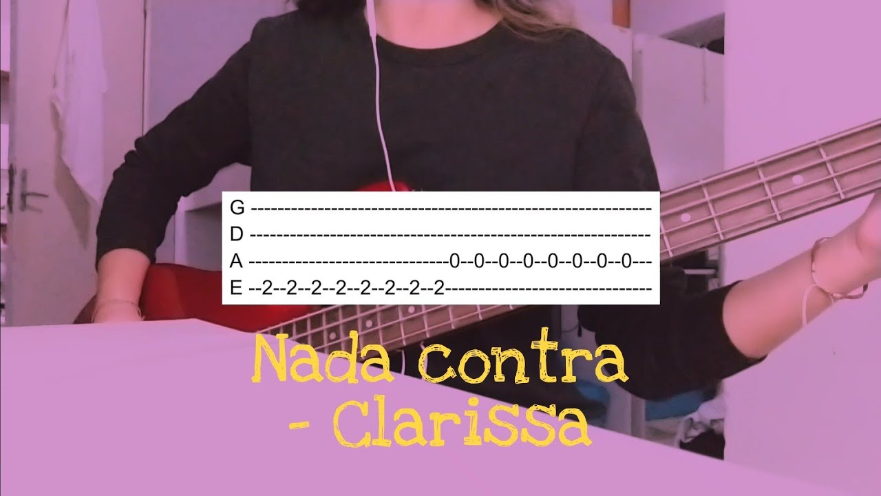 Nada contra - clarissa - baixo cover (tablatura)
