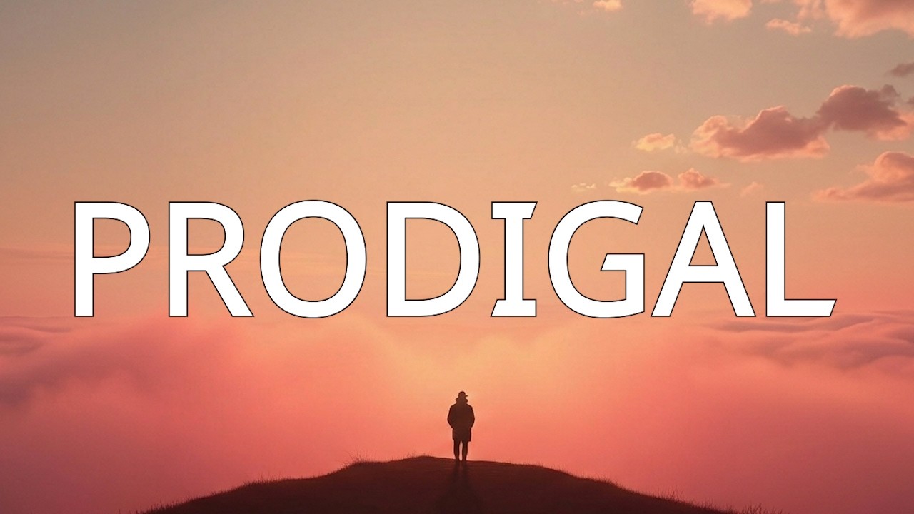 Prodigal
