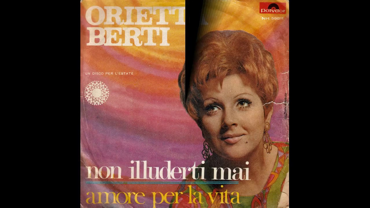 Orietta Berti - Non Illuderti Mai(1968)