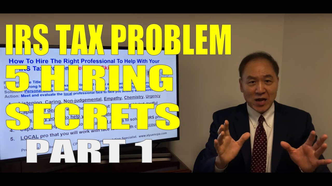 How to Hire the Right Professional to Help With Your IRS Tax Problem: Technical Skills (1/2)