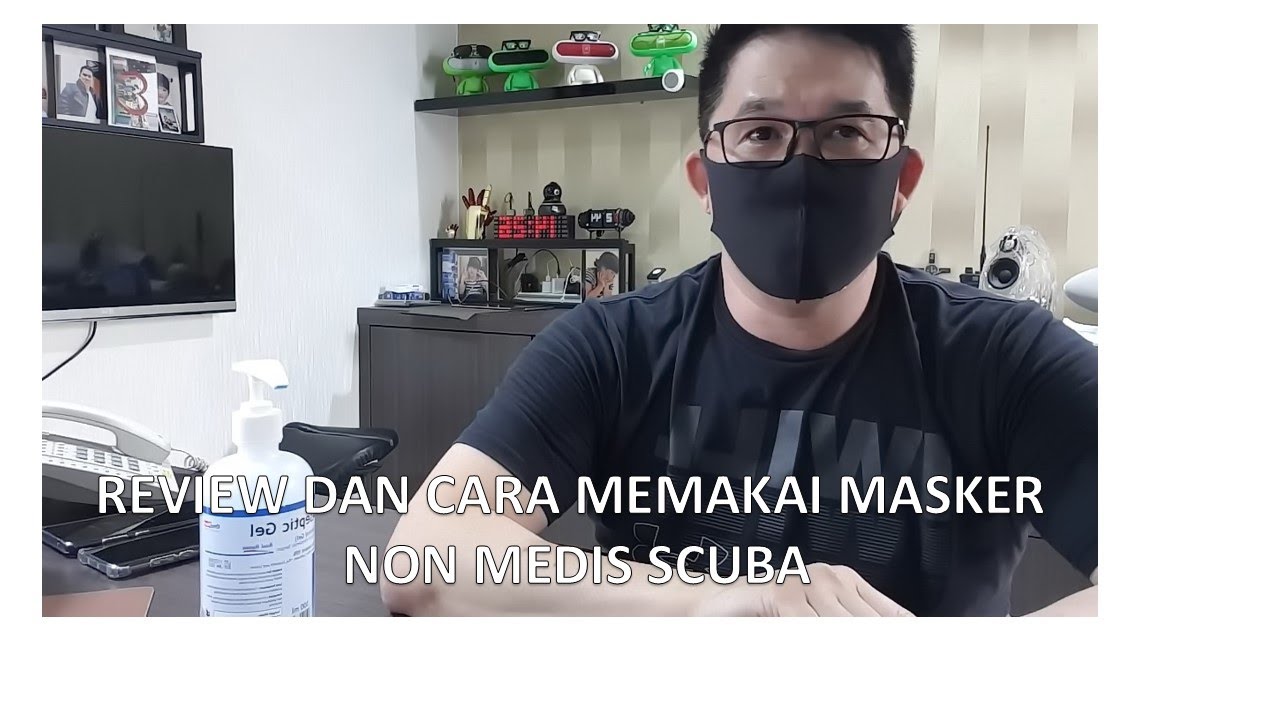REVIEW DAN CARA MUDAH MEMAKAI MASKER NON MEDIS SCUBA