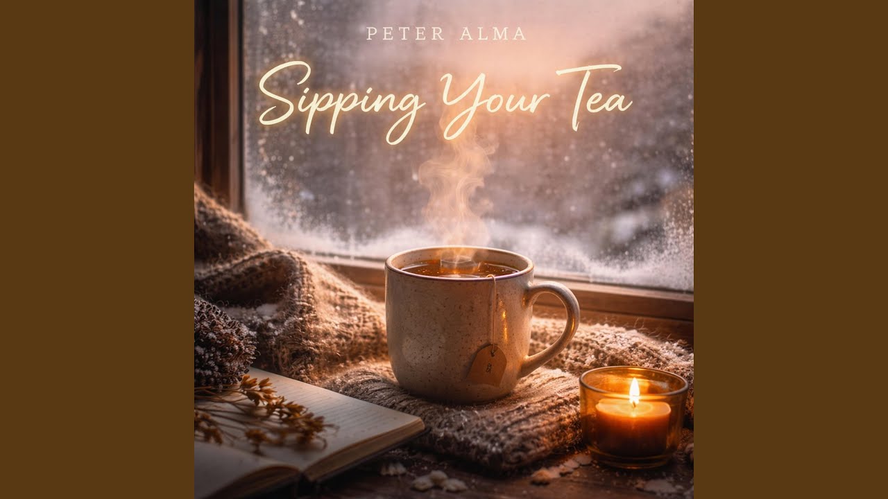 Sipping Your Tea