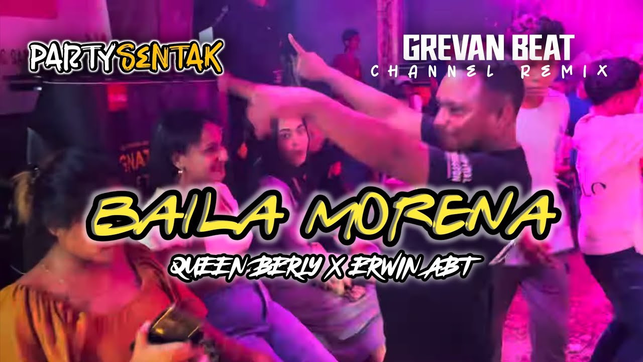 KANCINGAN PARTY_BAILA MORENA_QUEEN BERLY X ERWIN ABT_TERBARU2025🚀🚀